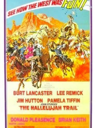 فيلم The Hallelujah Trail 1965 - مشاهدة اونلاين ، فيديو ، إعلان