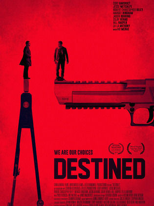 فيلم Destined 2016 - مشاهدة اونلاين ، فيديو ، إعلان